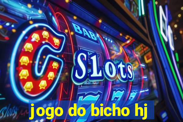 jogo do bicho hj