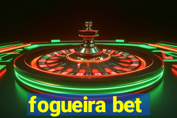 fogueira bet