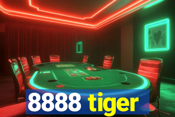 8888 tiger