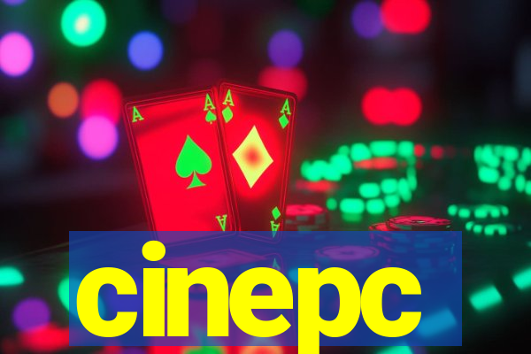 cinepc