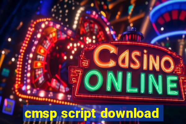 cmsp script download