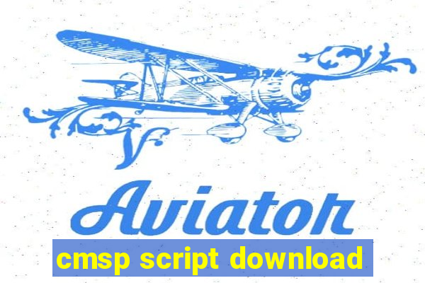 cmsp script download