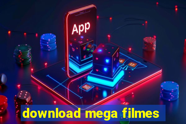 download mega filmes