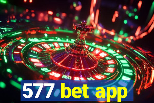 577 bet app