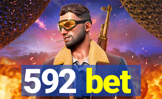 592 bet