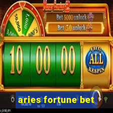 aries fortune bet