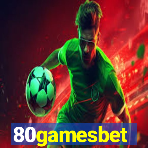 80gamesbet