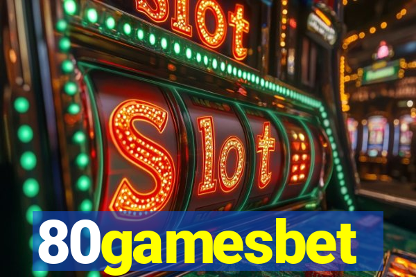 80gamesbet