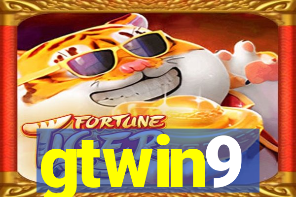 gtwin9