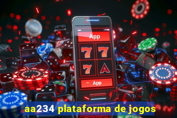 aa234 plataforma de jogos