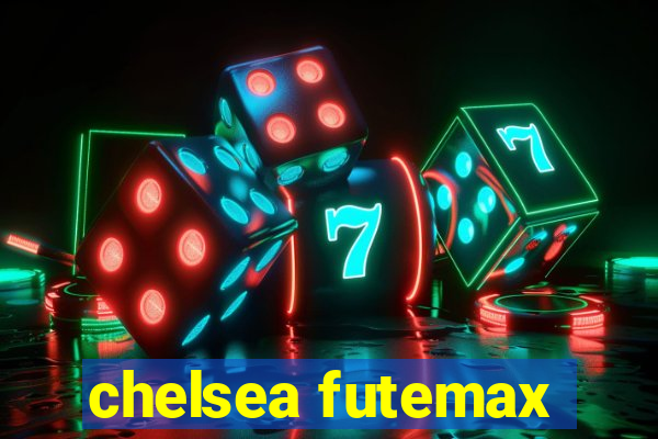 chelsea futemax