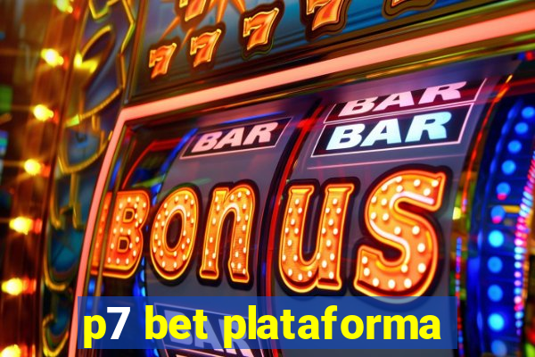 p7 bet plataforma