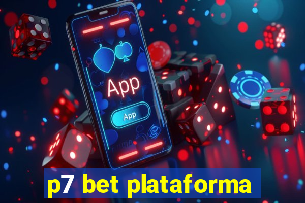 p7 bet plataforma