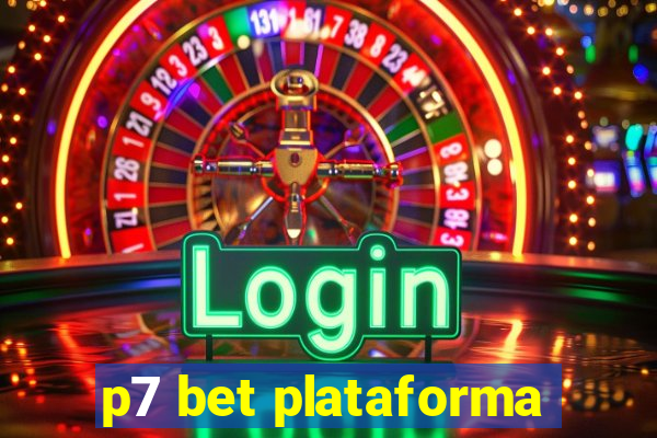 p7 bet plataforma