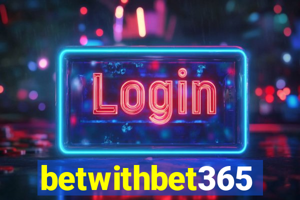 betwithbet365