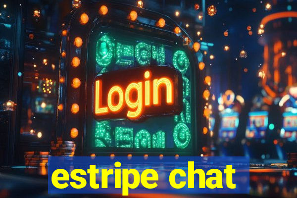 estripe chat