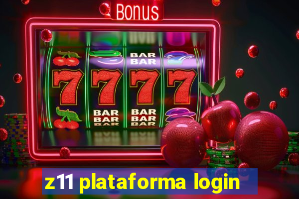 z11 plataforma login