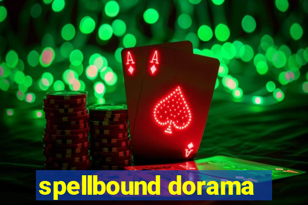 spellbound dorama