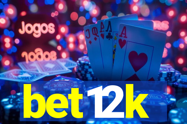 bet12k