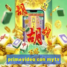 primevideo con mytv