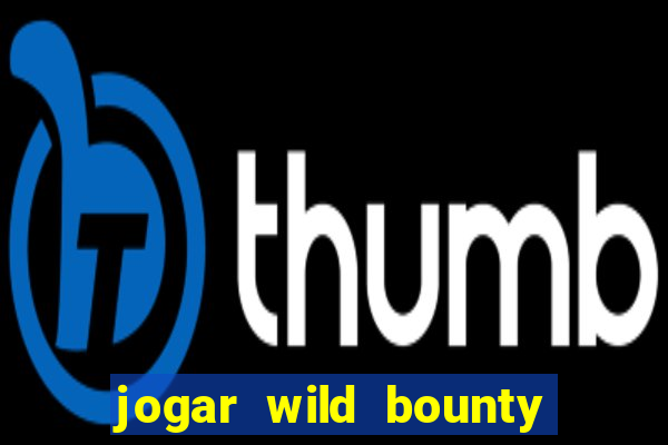 jogar wild bounty showdown demo