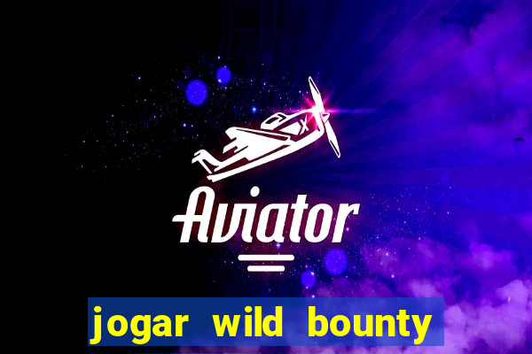 jogar wild bounty showdown demo