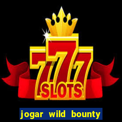 jogar wild bounty showdown demo