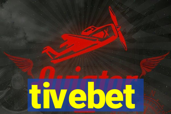 tivebet