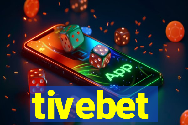 tivebet