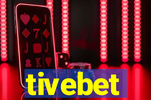 tivebet