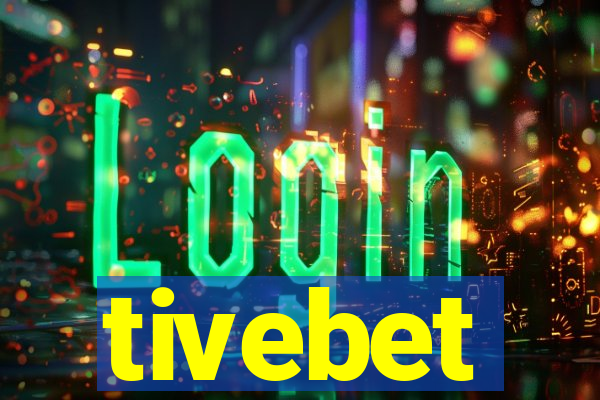 tivebet