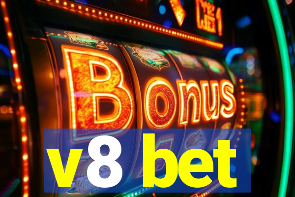 v8 bet