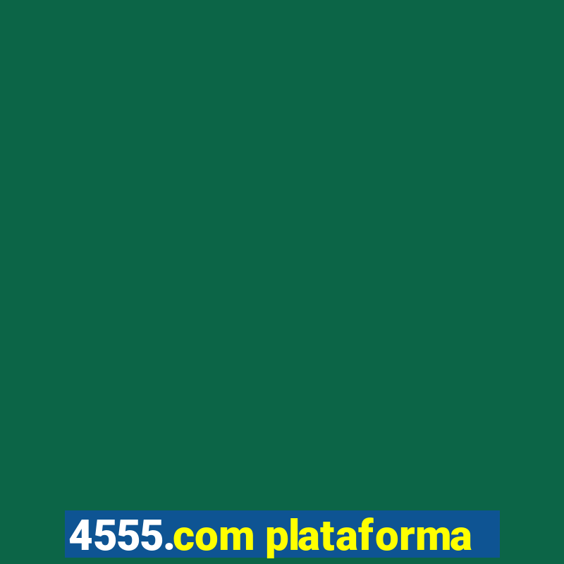 4555.com plataforma