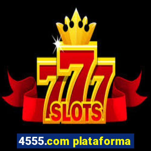 4555.com plataforma