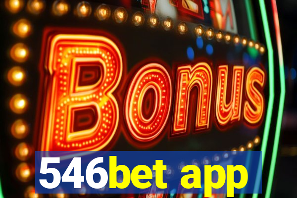 546bet app