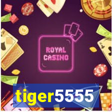 tiger5555