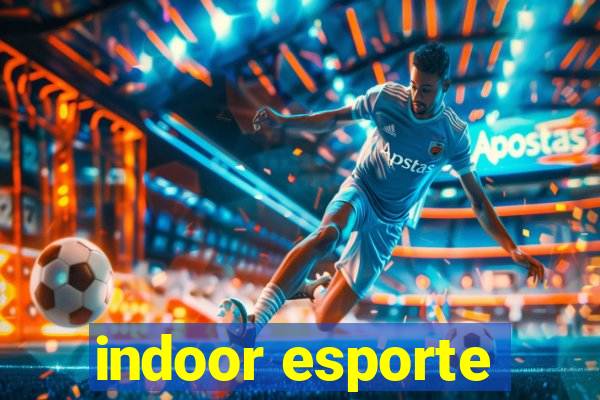 indoor esporte