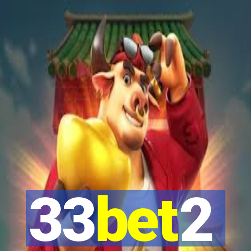 33bet2