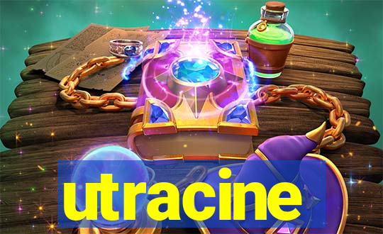 utracine