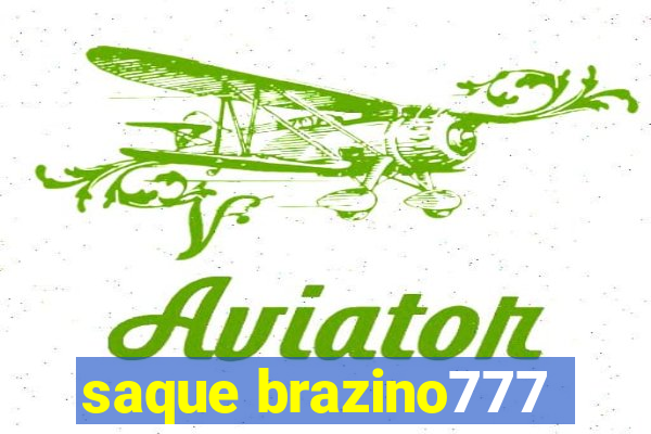 saque brazino777