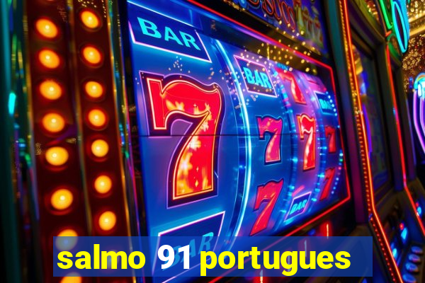 salmo 91 portugues