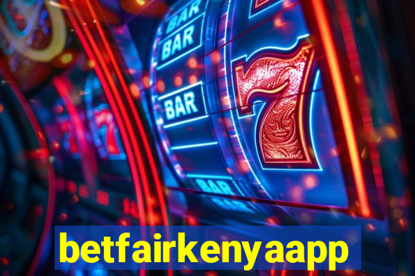 betfairkenyaapp