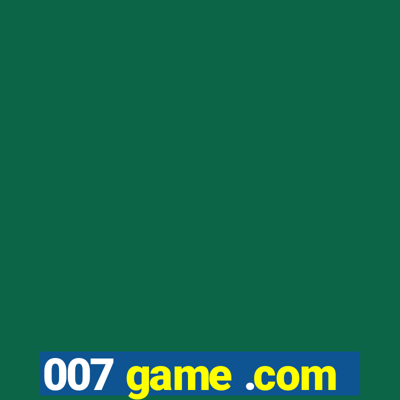 007 game .com