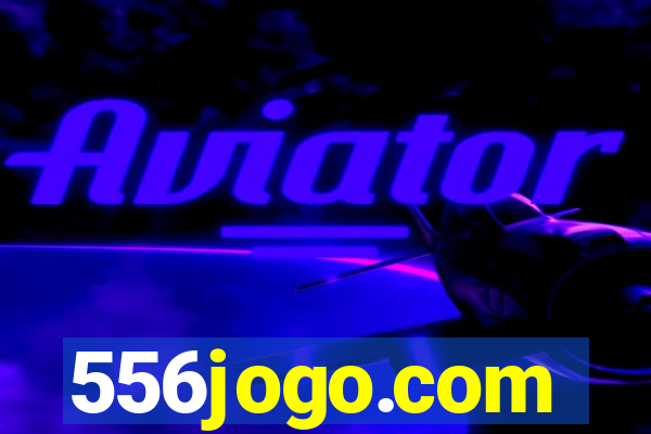 556jogo.com