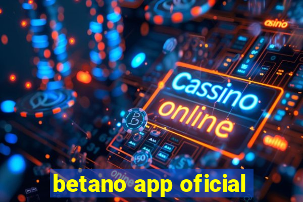 betano app oficial