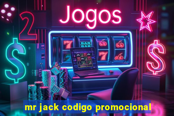 mr jack codigo promocional