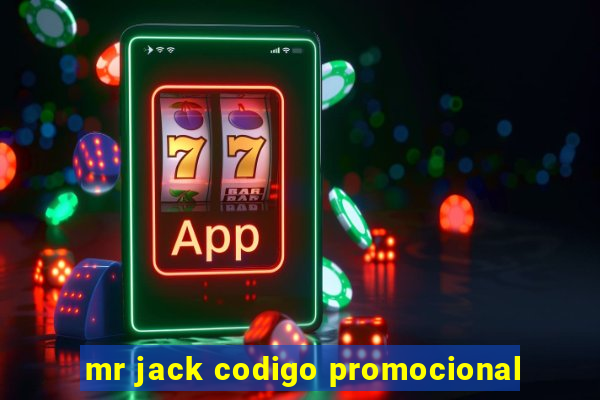 mr jack codigo promocional