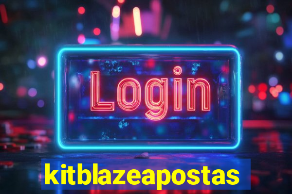 kitblazeapostas