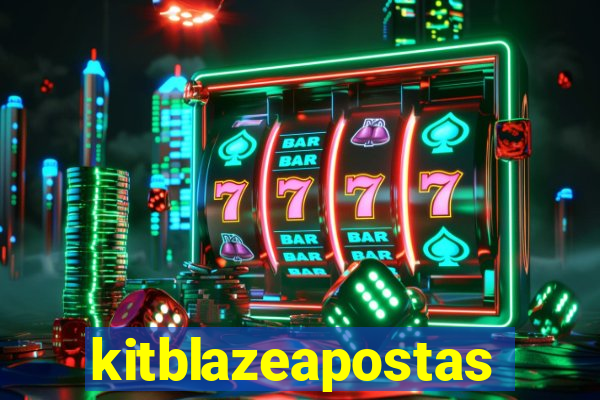 kitblazeapostas