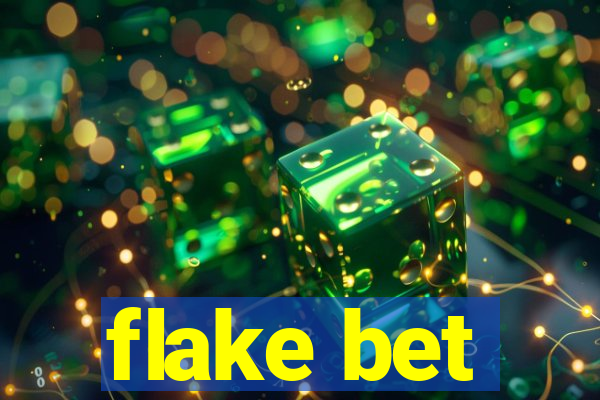 flake bet